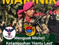 Korps Marinir TNI Angkatan Laut, yang dikenal Dengan Julukan Legendaris “Hantu Laut”,