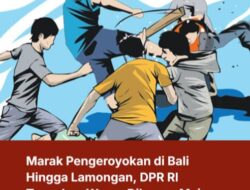 Maraknya Kasus  Pengeroyokan Main Hakim Sendiri Terduga Pelaku Tindak Pidana Mendapat Sorotan Tajam Dari Komisi XIII DPR RI